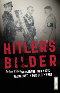 Rydell Hitlers Bilder Raubkunst der Nazis