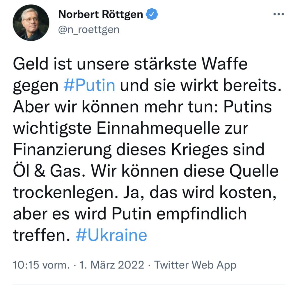Tweet von Norbert Röttgen gegen die fossile Finanzierung des Putin-Regimes. Ganzer Text im Blogpost. Klick führt zur Friedensenergie-Rede von Dr. Michael Blume