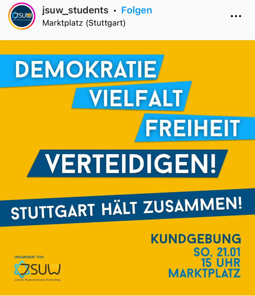 Demonstrationsplakat der JSUW für "Stuttgart hält zusammen" am 21.01.2024, 15 Uhr. Auf gelbem Grund werden betont Demokratie - Vielfalt - Freiheit verteidigen! Klick führt zum Redeskript von Dr. Michael Blume